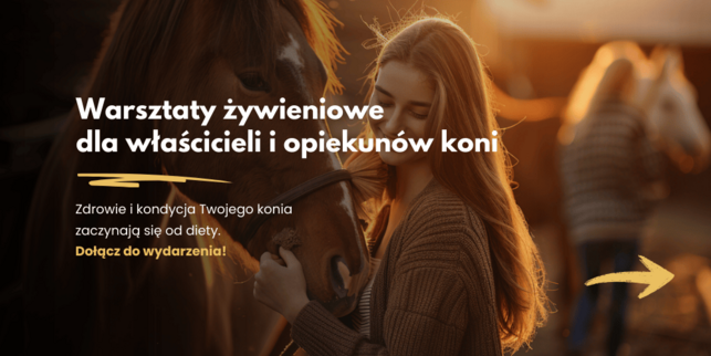 Warsztaty żywieniowe dla właścicieli i opiekunów koni
